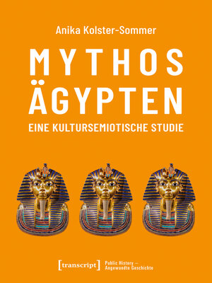 cover image of Mythos Ägypten--eine kultursemiotische Studie